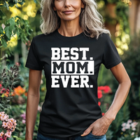 Load image into Gallery viewer, BEST.MOM.EVER.
