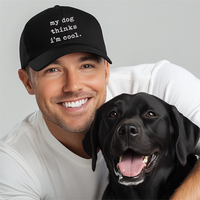 Load image into Gallery viewer, MY DOG THINKS I'M COOL
