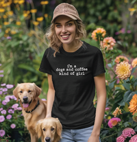 Load image into Gallery viewer, I'm a Dogs and Coffee Kind of Girl
