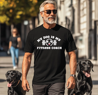 Load image into Gallery viewer, My Dog Is My Fitness Coach
