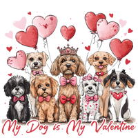 Load image into Gallery viewer, MY DOG IS MY VALENTINE
